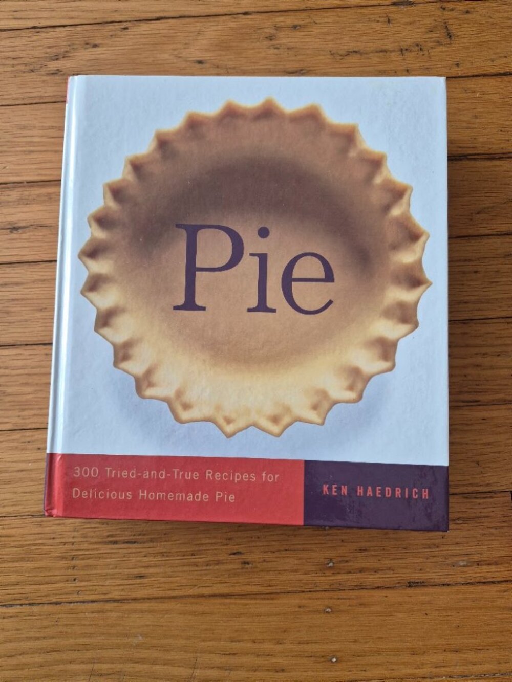 Pie Cookbook by Ken Haedrich